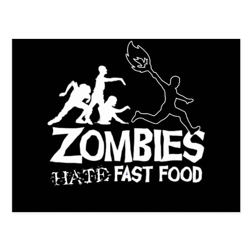 zombies_hate_fast_food_post_card-r53a633b2ad224182911dac91c90acf2e_vgbaq_8byvr_512.jpg