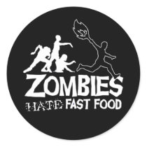Zombies Hate Fast Food: Stickers