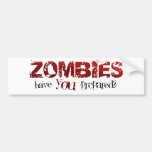 Zombies: Have You Prepared? Bumper Sticker