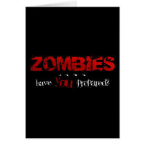 Zombies: Have You Prepared? cards by ObsessionDesign Zombies: Have You Prepared? cards