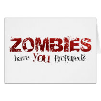 Zombies: Have You Prepared? Card