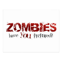 Zombies: Have You Prepared? Postcards