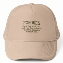 Zombies Industrial Military Complex hats