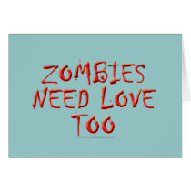 Zombies Need Love Too cards