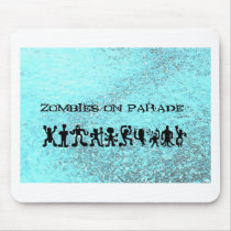 Zombies on Parade Mouse Mats