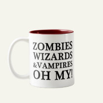 Zombies, Wizards, and Vampires--Oh My! Mug mugs