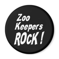 Zoo Keepers Rock! Magnet