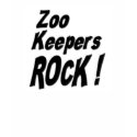 Zoo Keepers Rock! T-shirt by TShirtDotCom Zoo Keepers Rock! T-shirt