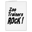 Zoo Trainers Rock! Greeting Card by TShirtDotCom Zoo Trainers Rock! Greeting Card