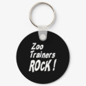 Zoo Trainers Rock! Keychain by TShirtDotCom Zoo Trainers Rock! Keychain