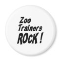 Zoo Trainers Rock! Magnet by TShirtDotCom Zoo Trainers Rock! Magnet