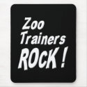Zoo Trainers Rock! Mousepad by TShirtDotCom Zoo Trainers Rock! Mousepad