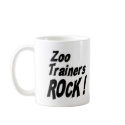 Zoo Trainers Rock! Mug by TShirtDotCom Zoo Trainers Rock! Mug
