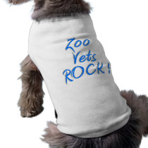 Zoo Vets Rock ! pet clothing by MyJobRocks Zoo Vets Rock ! pet clothing