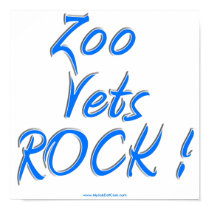 Zoo Vets Rock ! posters by MyJobRocks Zoo Vets Rock ! posters
