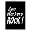 Zoo Workers Rock! Greeting Card by TShirtDotCom Zoo Workers Rock! Greeting Card