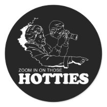 ZOOM IN ON THOSE HOTTIES T-shirt Stickers