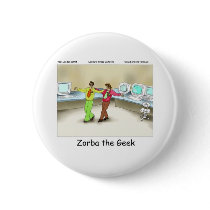 Zorba The Geek Funny Gifts Tees Mugs & Cards buttons