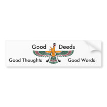 Zoroastrian Motto Bumper Sticker