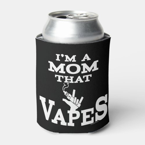 Ω VAPE   Mom That Vapes  by VapeGoat Can Cooler