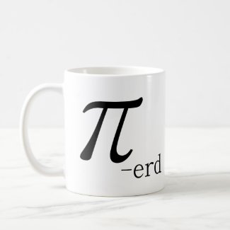 π - erd, nerd mug! Funny geek design, Pi symbol Coffee Mug