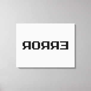 ЯOЯЯƎ   ERROR CANVAS PRINT