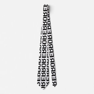 ЯOЯЯƎ   ERROR NECK TIE