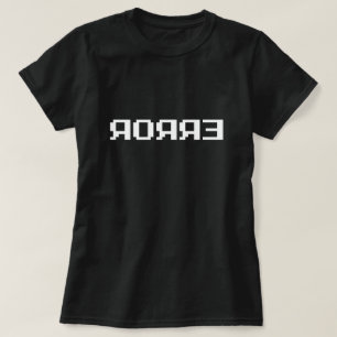 ЯOЯЯƎ ERROR T-Shirt