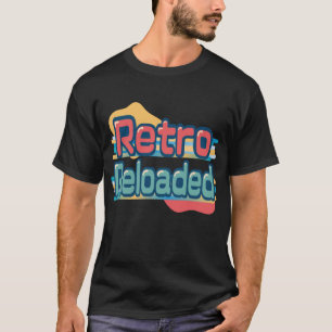 レトロTRetro Reloaded Bold Vintage Style Graphic tee