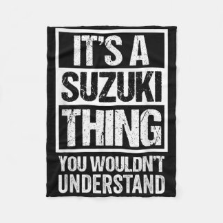 鈴木苗字 Its A Suzuki Thing You Wouldnt Understand Fam Fleece Blanket
