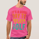 Search for funny golf sayings tshirts Vacation