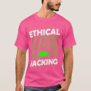 Search for ethical hacker tshirts Computer