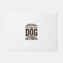 Search for funny dog quotes doormats Dogs