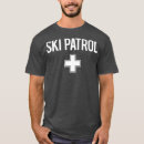 Search for ski patrol tshirts Snowboard