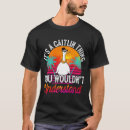 Search for caitlin tshirts Wouldn't