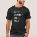 Search for pom dad tshirts Best