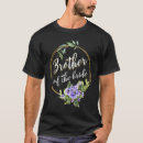 Search for brother of the bride tshirts Matching