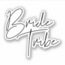 Search for bride tribe stickers Modern