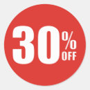 Search for 30 percent off stickers Thirty