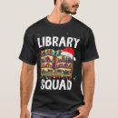 Search for christmas library tshirts Xmas