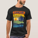 Search for cancun tshirts Vacation