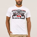 Search for funny gun control tshirts Amendment
