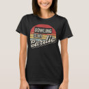 Search for duckpin bowling tshirts For her