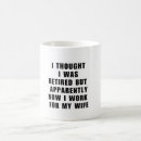 Search for retirement quotes mugs Husband wife spouse marriage