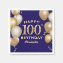 Search for 100th birthday napkins One hundred birthday