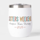 Search for sisters weekend Vacation