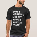 Search for power bottom tshirts Don't