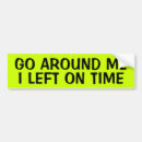 Search for go around bumper stickers Driving