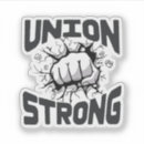 Search for labor union stickers Labor day holiday