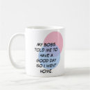 Search for boss day mugs Sarcastic